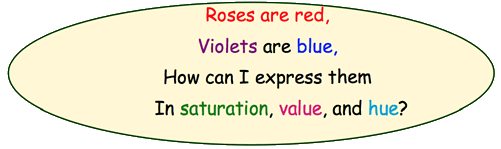 Roses are red, violets are blue, how can I express them in saturation, value, and hue?